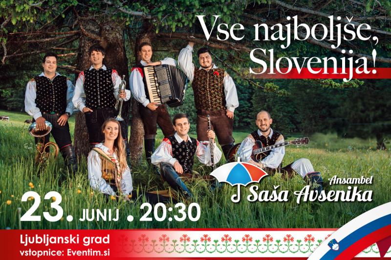 Ansambel Saša Avsenika: Vse najboljše, Slovenija!