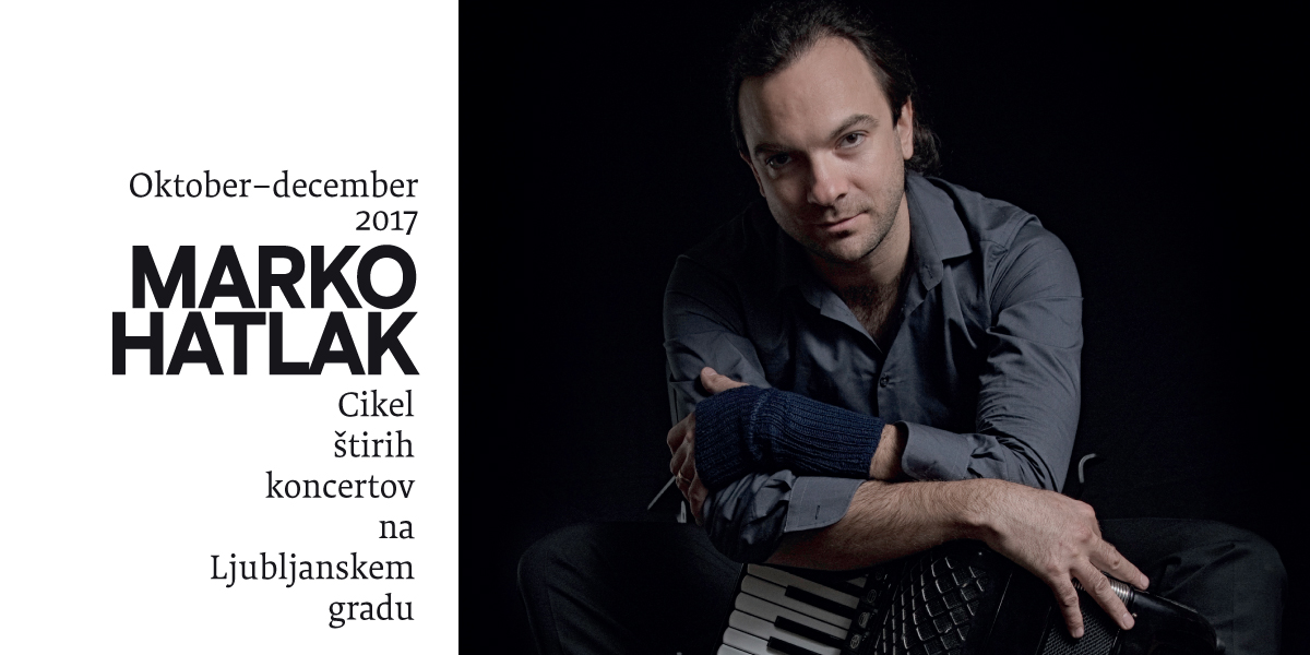 Marko Hatlak na Ljubljanskem gradu